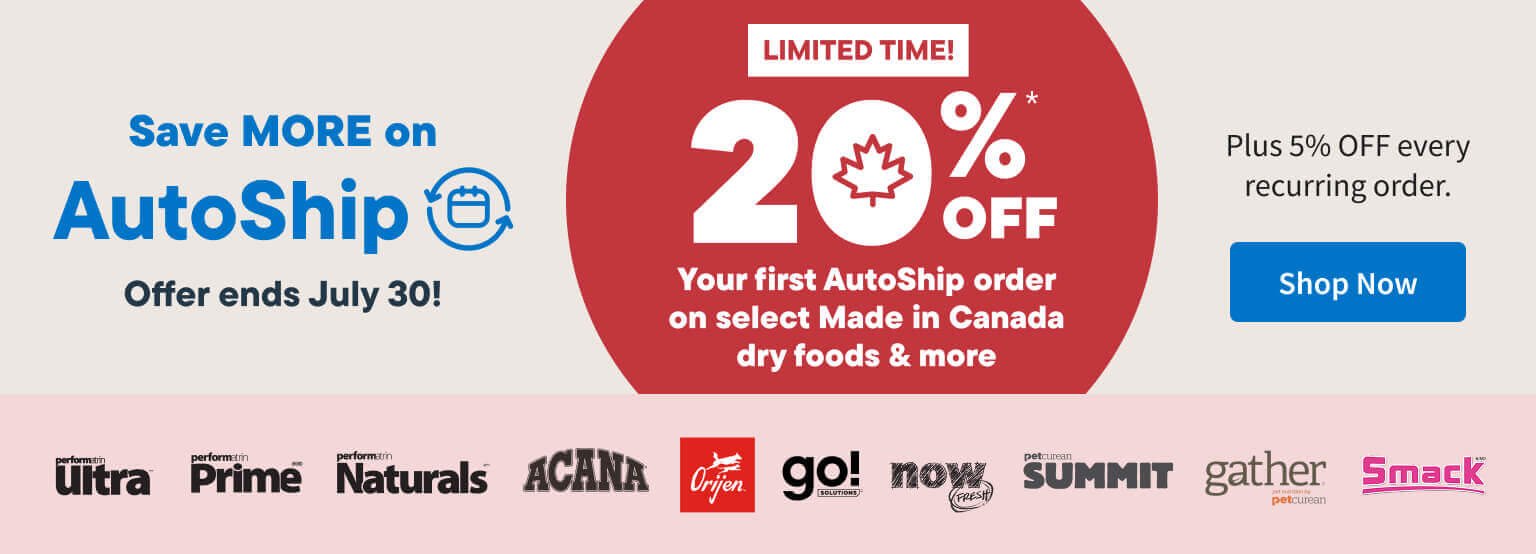 Made In Canada Limited Time AutoShip Offer - Shop Now