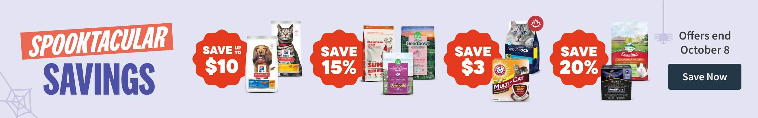 Spooktacular Savings. Offers end October 8. Save Now